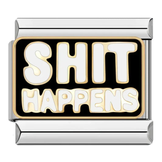 Shit Happens - Charm Plata